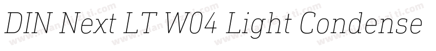 DIN Next LT W04 Light Condensed字体转换